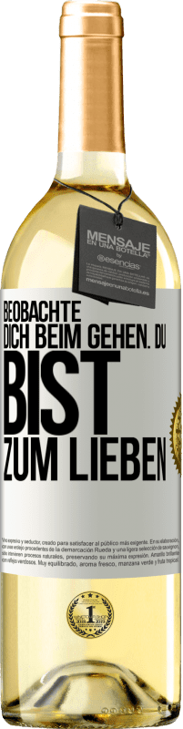 29,95 € Kostenloser Versand | Weißwein WHITE Ausgabe Beobachte dich beim Gehen. Du bist zum Lieben Weißes Etikett. Anpassbares Etikett Junger Wein Ernte 2025 Verdejo