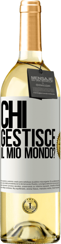Spedizione Gratuita | Vino bianco Edizione WHITE chi gestisce il mio mondo? Etichetta Bianca. Etichetta personalizzabile Vino giovane Raccogliere 2025 Verdejo