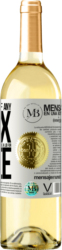 «To any person of any SEX with each glass of this wine we give a lid for FREE» WHITE Edition