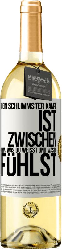 29,95 € Kostenloser Versand | Weißwein WHITE Ausgabe Dein schlimmster Kampf ist zwischen dem, was du weißt und was du fühlst Weißes Etikett. Anpassbares Etikett Junger Wein Ernte 2023 Verdejo