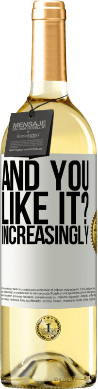 29,95 € Бесплатная доставка | Белое вино Издание WHITE а тебе нравится? Больше и больше Белая этикетка. Настраиваемая этикетка Молодое вино Урожай 2025 Verdejo