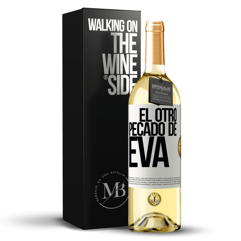 29,95 € Envío gratis | Vino Blanco Edición WHITE El otro pecado de Eva Etiqueta Blanca. Etiqueta personalizable Vino joven Cosecha 2023 Verdejo