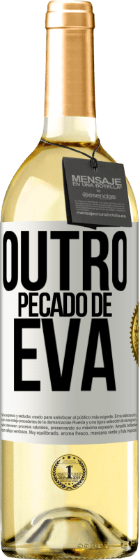 29,95 € | Vinho branco Edição WHITE Outro pecado de Eva Etiqueta Branca. Etiqueta personalizável Vinho jovem Colheita 2025 Verdejo