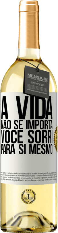 29,95 € | Vinho branco Edição WHITE A vida não se importa, você sorri para si mesmo Etiqueta Branca. Etiqueta personalizável Vinho jovem Colheita 2023 Verdejo