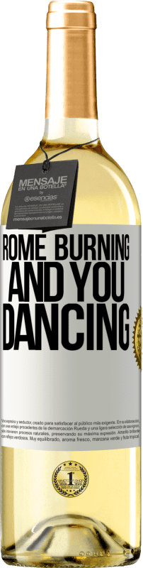 «Rome burning and you dancing» WHITE Edition