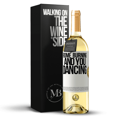 «ローマの燃焼とあなたの踊り» WHITEエディション