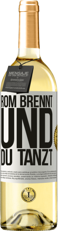 29,95 € | Weißwein WHITE Ausgabe Rom brennt und du tanzt Weißes Etikett. Anpassbares Etikett Junger Wein Ernte 2023 Verdejo