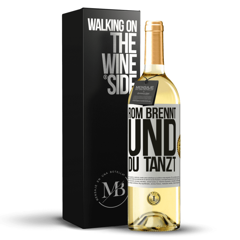 29,95 € Kostenloser Versand | Weißwein WHITE Ausgabe Rom brennt und du tanzt Weißes Etikett. Anpassbares Etikett Junger Wein Ernte 2023 Verdejo