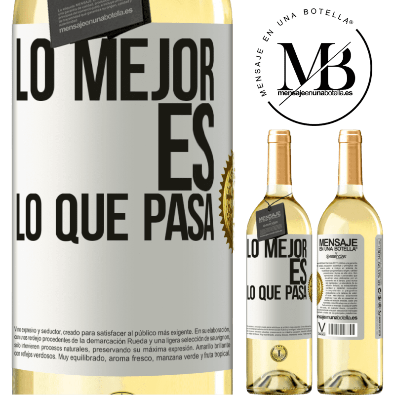 29,95 € Envoi gratuit | Vin blanc Édition WHITE Le mieux c'est ce qui se passe Étiquette Blanche. Étiquette personnalisable Vin jeune Récolte 2022 Verdejo
