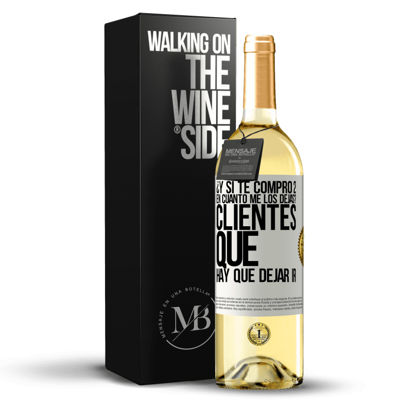 29,95 € Envío gratis | Vino Blanco Edición WHITE ¿Y si te compro 2 en cuánto me los dejas? Clientes que hay que dejar ir Etiqueta Blanca. Etiqueta personalizable Vino joven Cosecha 2024 Verdejo