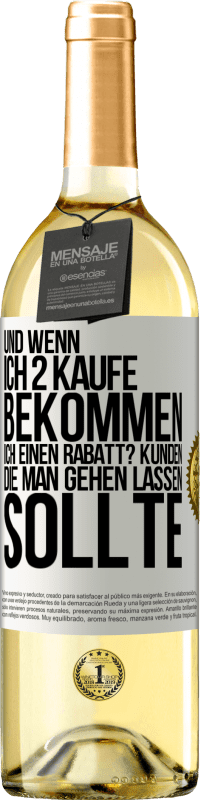 Kostenloser Versand | Weißwein WHITE Ausgabe Und wenn ich 2 kaufe, bekommen ich einen Rabatt? Kunden, die man gehen lassen sollte Weißes Etikett. Anpassbares Etikett Junger Wein Ernte 2025 Verdejo