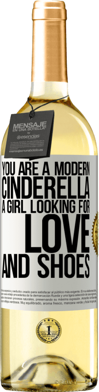 29,95 € | White Wine WHITE Edition You are a modern cinderella, a girl looking for love and shoes White Label. Customizable label Young wine Harvest 2024 Verdejo