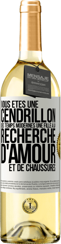 29,95 € Envoi gratuit | Vin blanc Édition WHITE Vous êtes une cendrillon des temps modernes une fille à la recherche d'amour et de chaussures Étiquette Blanche. Étiquette personnalisable Vin jeune Récolte 2025 Verdejo