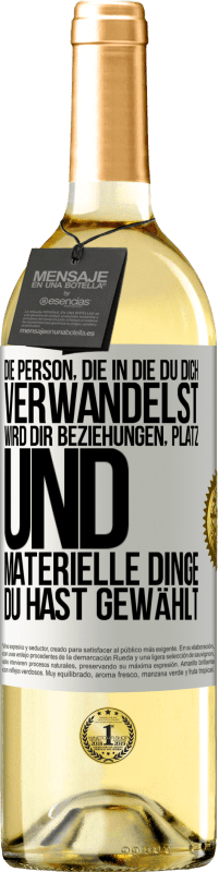 29,95 € Kostenloser Versand | Weißwein WHITE Ausgabe Die Person, die in die du dich verwandelst, wird dir Beziehungen, Platz und materielle Dinge. Du hast gewählt Weißes Etikett. Anpassbares Etikett Junger Wein Ernte 2025 Verdejo