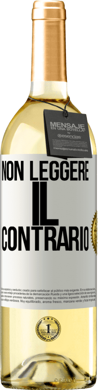 29,95 € | Vino bianco Edizione WHITE Non leggere il contrario Etichetta Bianca. Etichetta personalizzabile Vino giovane Raccogliere 2024 Verdejo