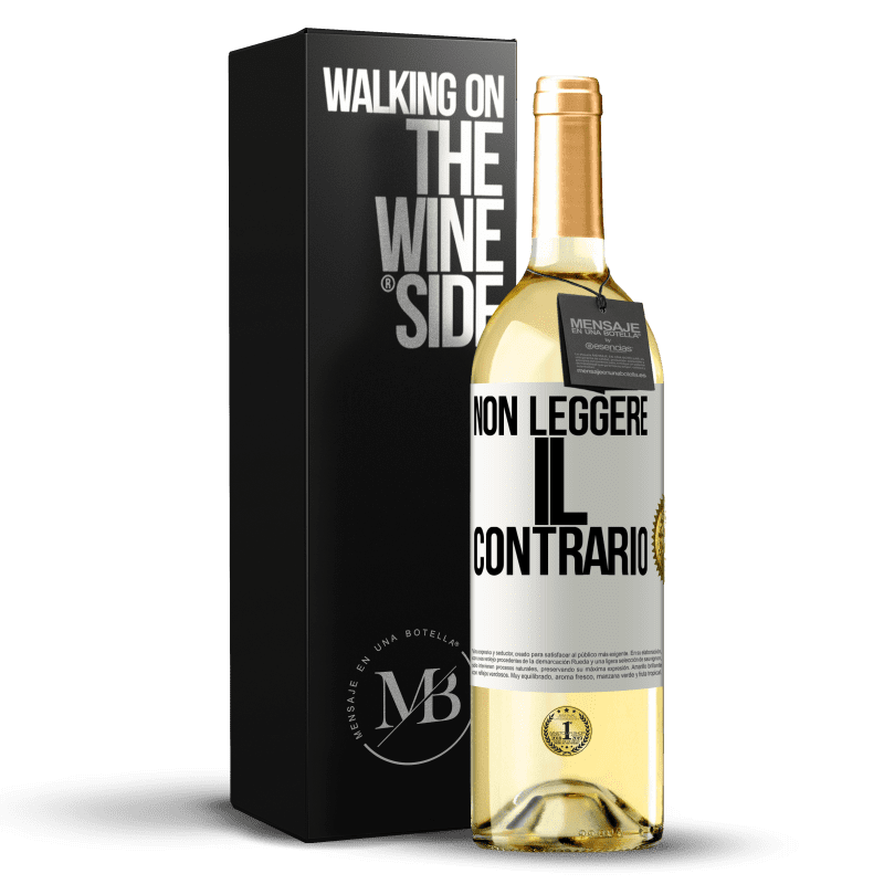 29,95 € Spedizione Gratuita | Vino bianco Edizione WHITE Non leggere il contrario Etichetta Bianca. Etichetta personalizzabile Vino giovane Raccogliere 2025 Verdejo