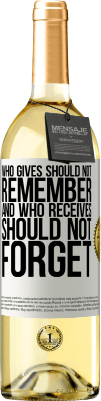 29,95 € | 白葡萄酒 WHITE版 谁付出不应该记住，谁接受不应该忘记 白标. 可自定义的标签 青年酒 收成 2023 Verdejo