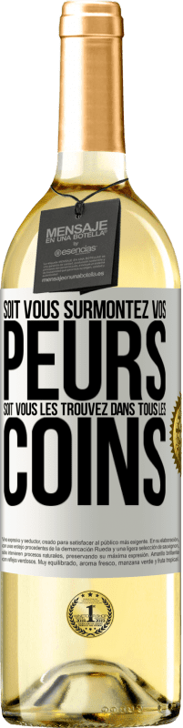 29,95 € | Vin blanc Édition WHITE Soit vous surmontez vos peurs, soit vous les trouvez dans tous les coins Étiquette Blanche. Étiquette personnalisable Vin jeune Récolte 2024 Verdejo