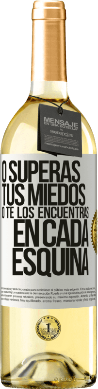 29,95 € Envío gratis | Vino Blanco Edición WHITE O superas tus miedos, o te los encuentras en cada esquina Etiqueta Blanca. Etiqueta personalizable Vino joven Cosecha 2024 Verdejo