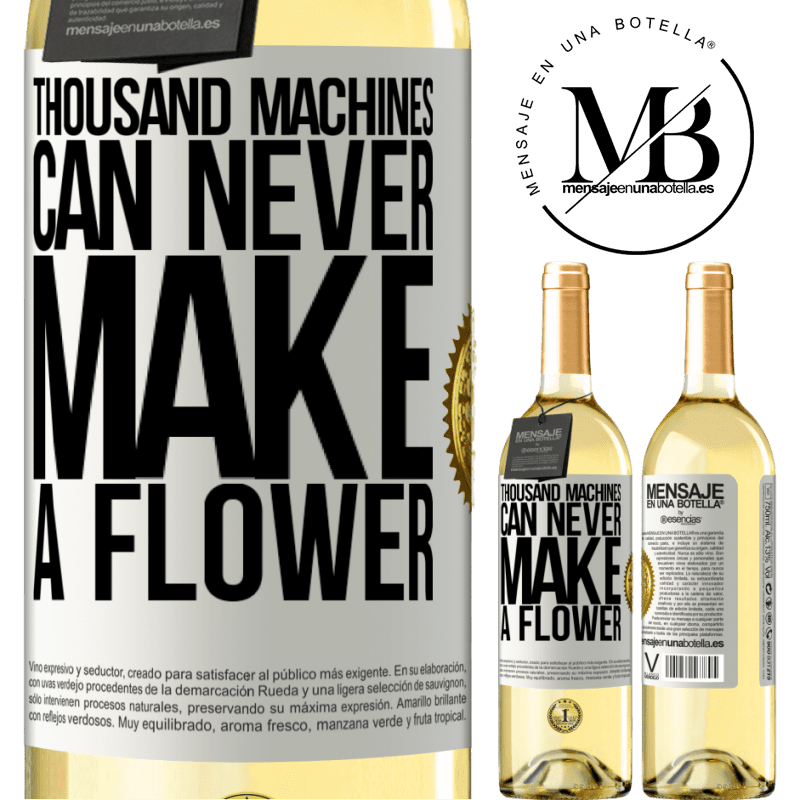 29,95 € Free Shipping | White Wine WHITE Edition Thousand machines can never make a flower White Label. Customizable label Young wine Harvest 2022 Verdejo