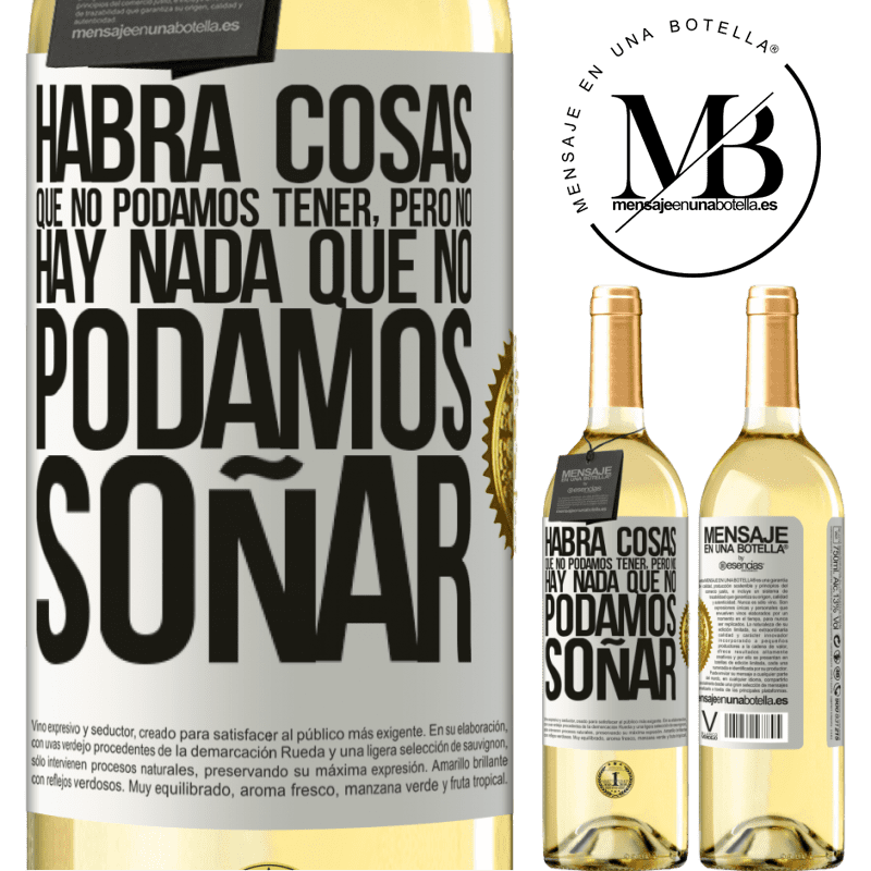 29,95 € Envoi gratuit | Vin blanc Édition WHITE Il y aura des choses que nous ne pouvons pas avoir, mais il n'y a rien dont nous ne pouvons pas rêver Étiquette Blanche. Étiquette personnalisable Vin jeune Récolte 2022 Verdejo