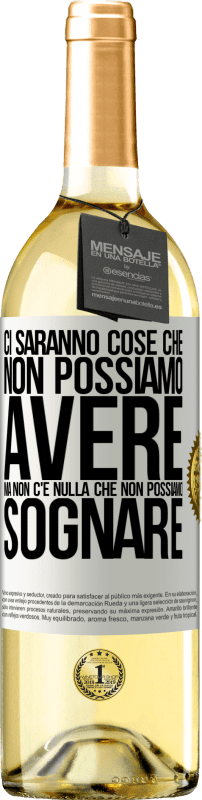 29,95 € | Vino bianco Edizione WHITE Ci saranno cose che non possiamo avere, ma non c'è nulla che non possiamo sognare Etichetta Bianca. Etichetta personalizzabile Vino giovane Raccogliere 2024 Verdejo