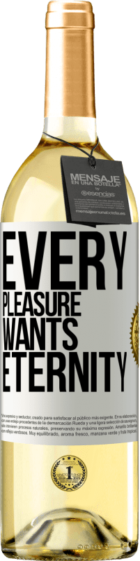 29,95 € | White Wine WHITE Edition Every pleasure wants eternity White Label. Customizable label Young wine Harvest 2023 Verdejo