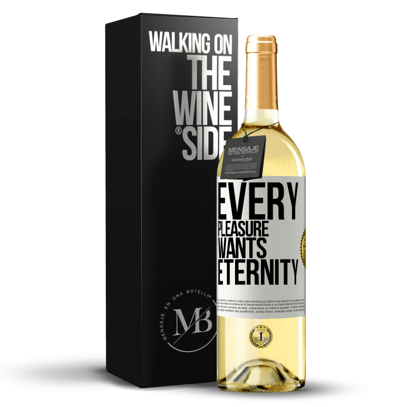 29,95 € 免费送货 | 白葡萄酒 WHITE版 每一种快乐都需要永恒 白标. 可自定义的标签 青年酒 收成 2023 Verdejo