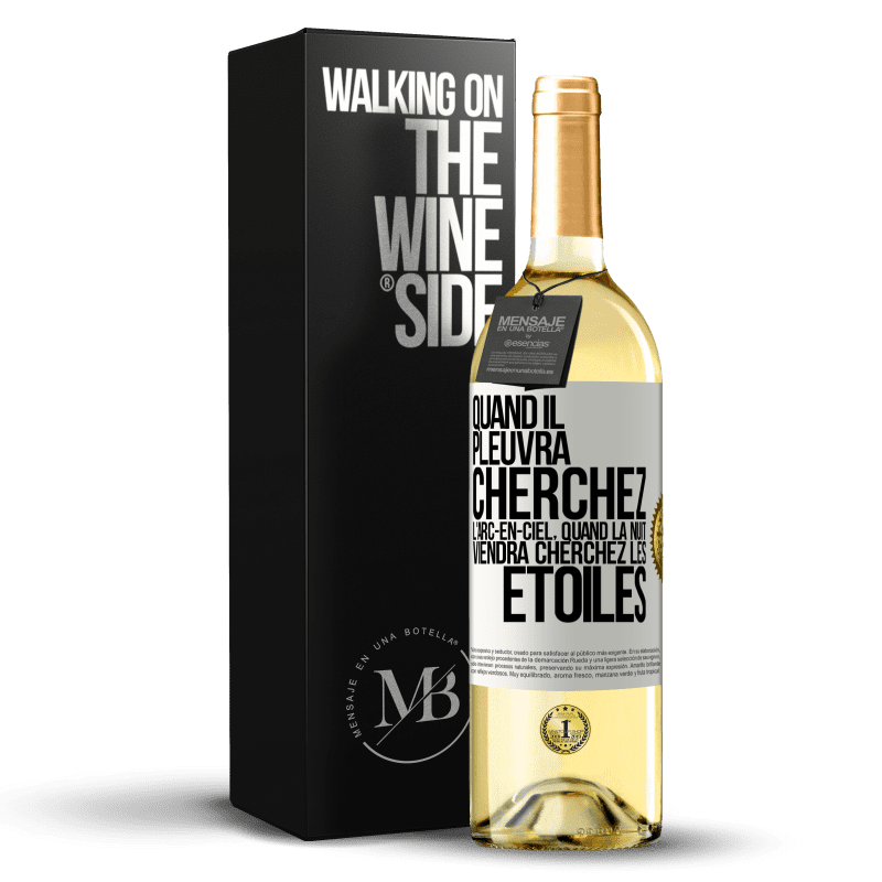 29,95 € Envoi gratuit | Vin blanc Édition WHITE Quand il pleuvra cherchez l'arc-en-ciel, quand la nuit viendra cherchez les étoiles Étiquette Blanche. Étiquette personnalisable Vin jeune Récolte 2024 Verdejo