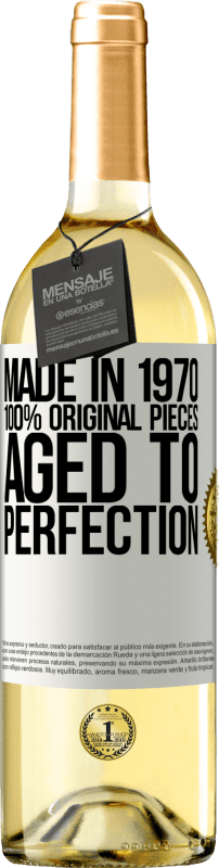 29,95 € | Белое вино Издание WHITE Сделано в 1970 году, 100% оригинал. Aged to perfection Белая этикетка. Настраиваемая этикетка Молодое вино Урожай 2023 Verdejo