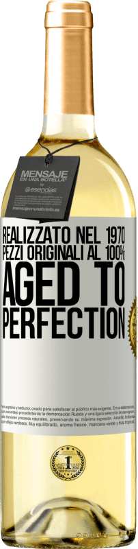 29,95 € | Vino bianco Edizione WHITE Realizzato nel 1970, pezzi originali al 100%. Aged to perfection Etichetta Bianca. Etichetta personalizzabile Vino giovane Raccogliere 2023 Verdejo