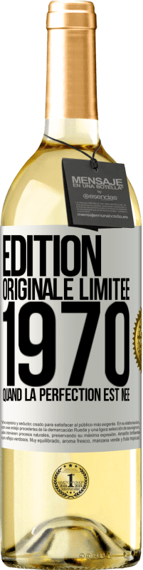 29,95 € | Vin blanc Édition WHITE Édition Originale Limitée 1970. Quand la perfection est née Étiquette Blanche. Étiquette personnalisable Vin jeune Récolte 2024 Verdejo