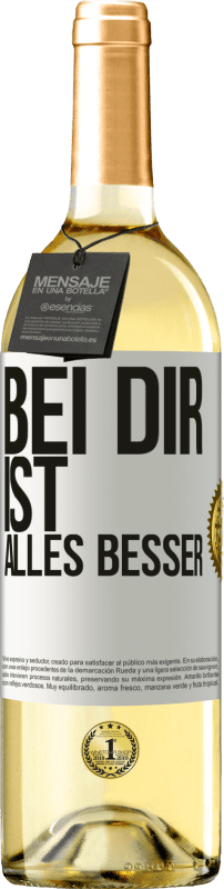 29,95 € Kostenloser Versand | Weißwein WHITE Ausgabe Bei dir ist alles besser Weißes Etikett. Anpassbares Etikett Junger Wein Ernte 2023 Verdejo