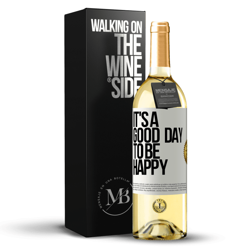 29,95 € Envío gratis | Vino Blanco Edición WHITE It's a good day to be happy Etiqueta Blanca. Etiqueta personalizable Vino joven Cosecha 2025 Verdejo