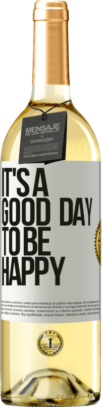 «It's a good day to be happy» WHITE Ausgabe