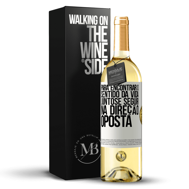 29,95 € Envio grátis | Vinho branco Edição WHITE Para encontrar o sentido da vida juntos e seguir na direção oposta Etiqueta Branca. Etiqueta personalizável Vinho jovem Colheita 2024 Verdejo