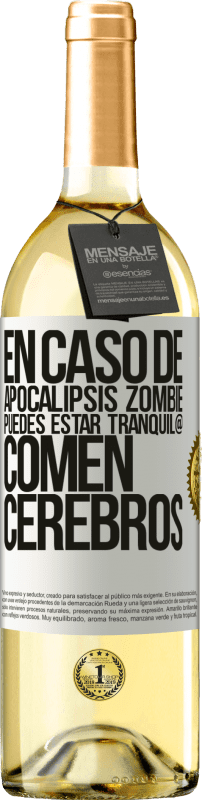 29,95 € Envío gratis | Vino Blanco Edición WHITE En caso de apocalipsis zombie, puedes estar tranquil@, comen cerebros Etiqueta Blanca. Etiqueta personalizable Vino joven Cosecha 2024 Verdejo