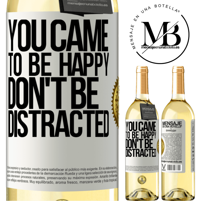 29,95 € Free Shipping | White Wine WHITE Edition You came to be happy, don't be distracted White Label. Customizable label Young wine Harvest 2024 Verdejo