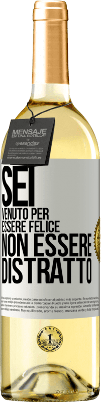 29,95 € | Vino bianco Edizione WHITE Sei venuto per essere felice, non essere distratto Etichetta Bianca. Etichetta personalizzabile Vino giovane Raccogliere 2024 Verdejo