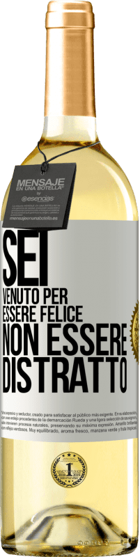 29,95 € | Vino bianco Edizione WHITE Sei venuto per essere felice, non essere distratto Etichetta Bianca. Etichetta personalizzabile Vino giovane Raccogliere 2025 Verdejo