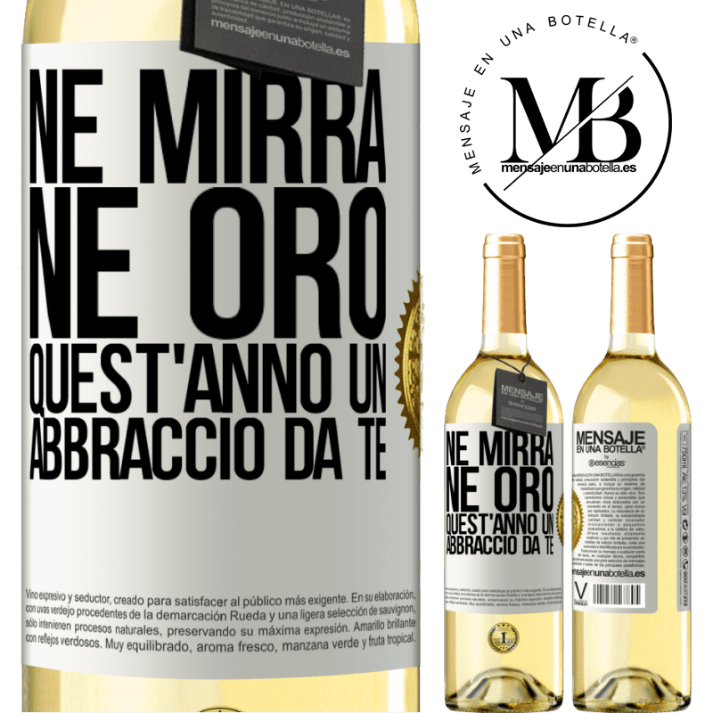 29,95 € Spedizione Gratuita | Vino bianco Edizione WHITE Né mirra, né oro. Quest'anno un abbraccio da te Etichetta Bianca. Etichetta personalizzabile Vino giovane Raccogliere 2023 Verdejo