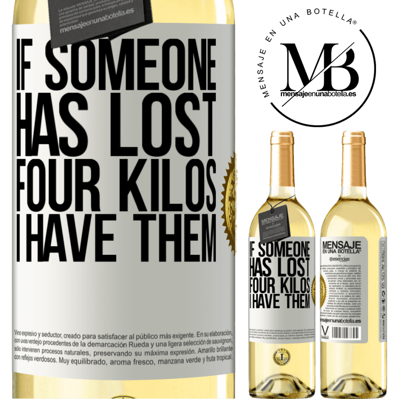 29,95 € Free Shipping | White Wine WHITE Edition If someone has lost four kilos. I have them White Label. Customizable label Young wine Harvest 2023 Verdejo