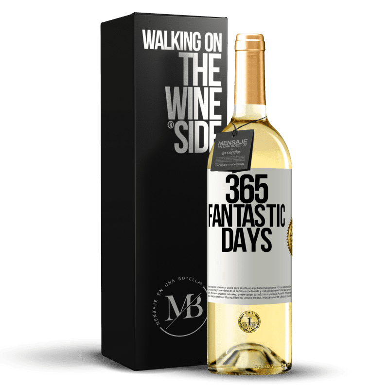 29,95 € Free Shipping | White Wine WHITE Edition 365 fantastic days White Label. Customizable label Young wine Harvest 2024 Verdejo