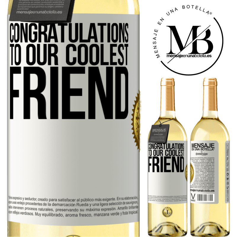 29,95 € Free Shipping | White Wine WHITE Edition Congratulations to our coolest friend White Label. Customizable label Young wine Harvest 2022 Verdejo