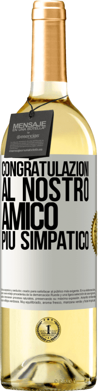29,95 € Spedizione Gratuita | Vino bianco Edizione WHITE Congratulazioni al nostro amico più simpatico Etichetta Bianca. Etichetta personalizzabile Vino giovane Raccogliere 2025 Verdejo