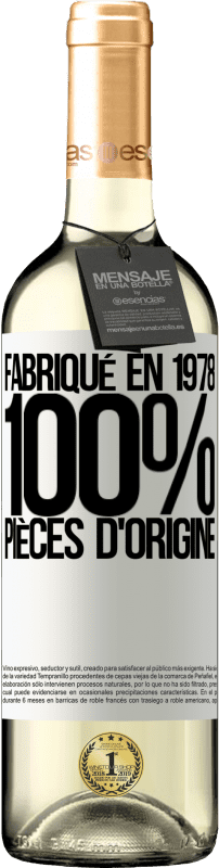 29,95 € | Vin blanc Édition WHITE Fabriqué en 1978. 100% pièces d'origine Étiquette Blanche. Étiquette personnalisable Vin jeune Récolte 2023 Verdejo