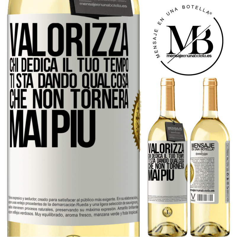 29,95 € Spedizione Gratuita | Vino bianco Edizione WHITE Valorizza chi dedica il tuo tempo. Ti sta dando qualcosa che non tornerà mai più Etichetta Bianca. Etichetta personalizzabile Vino giovane Raccogliere 2023 Verdejo