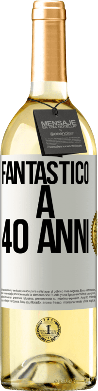 29,95 € | Vino bianco Edizione WHITE Fantastic@ a 40 anni Etichetta Bianca. Etichetta personalizzabile Vino giovane Raccogliere 2024 Verdejo