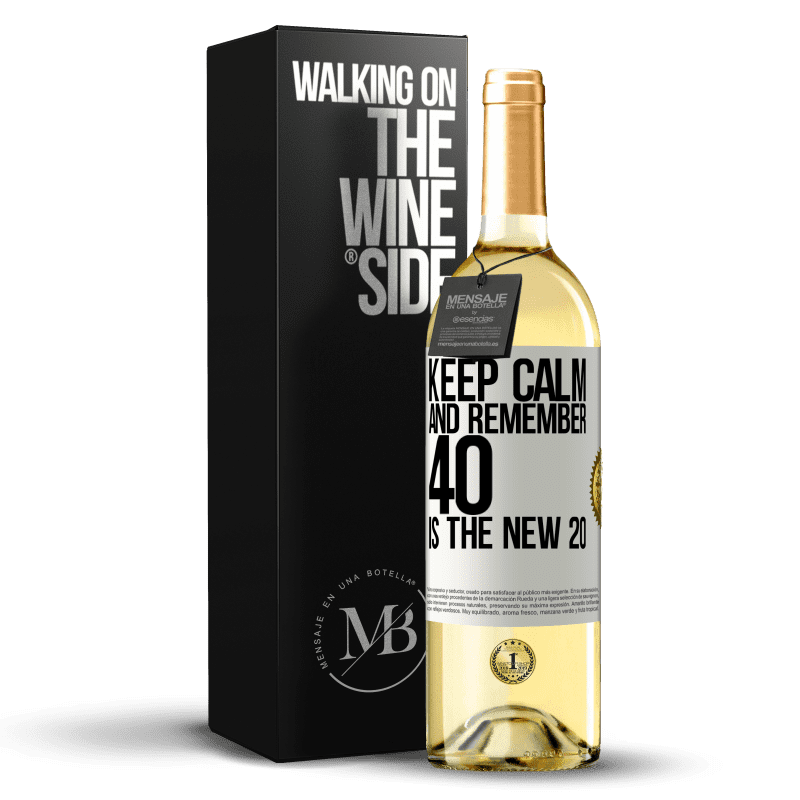 29,95 € 送料無料 | 白ワイン WHITEエディション 落ち着いて、覚えておいてください、40は新しい20です ホワイトラベル. カスタマイズ可能なラベル 若いワイン 収穫 2023 Verdejo