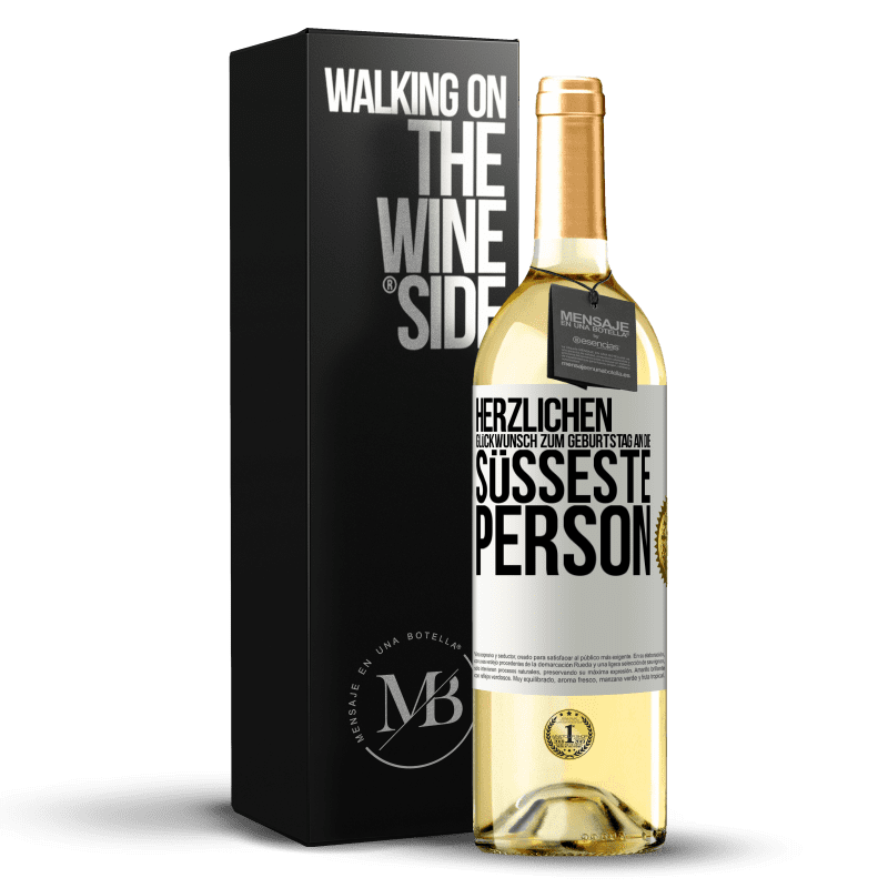 29,95 € Kostenloser Versand | Weißwein WHITE Ausgabe Herzlichen Glückwunsch zum Geburtstag an die süßeste Person Weißes Etikett. Anpassbares Etikett Junger Wein Ernte 2023 Verdejo